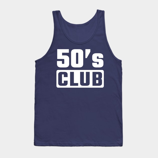 50th birthday Tank Top by Circle Project